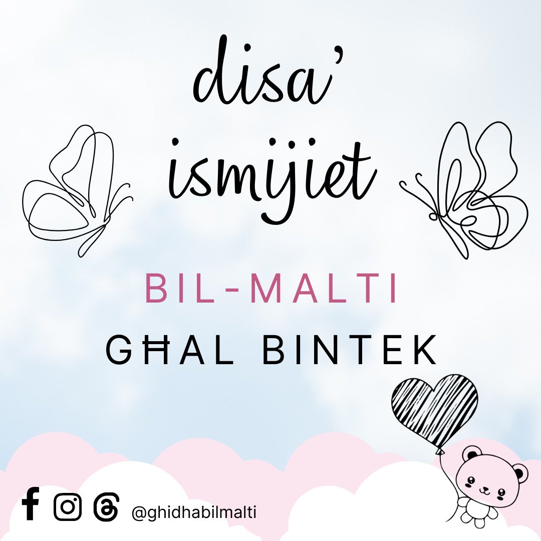 Disa’ ismijiet bil-Malti għal bintek