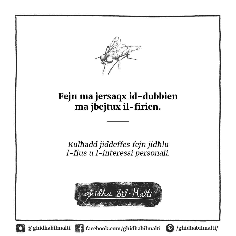 Fejn ma jersaqx id-dubbien ma jbejtux il-firien