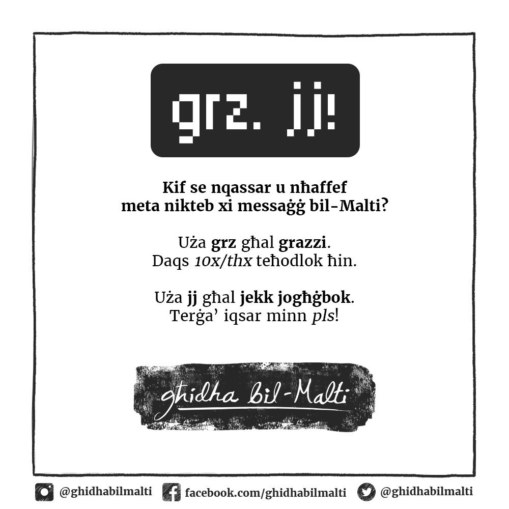 Grazzi (grz) u jekk jogħġbok (jj)