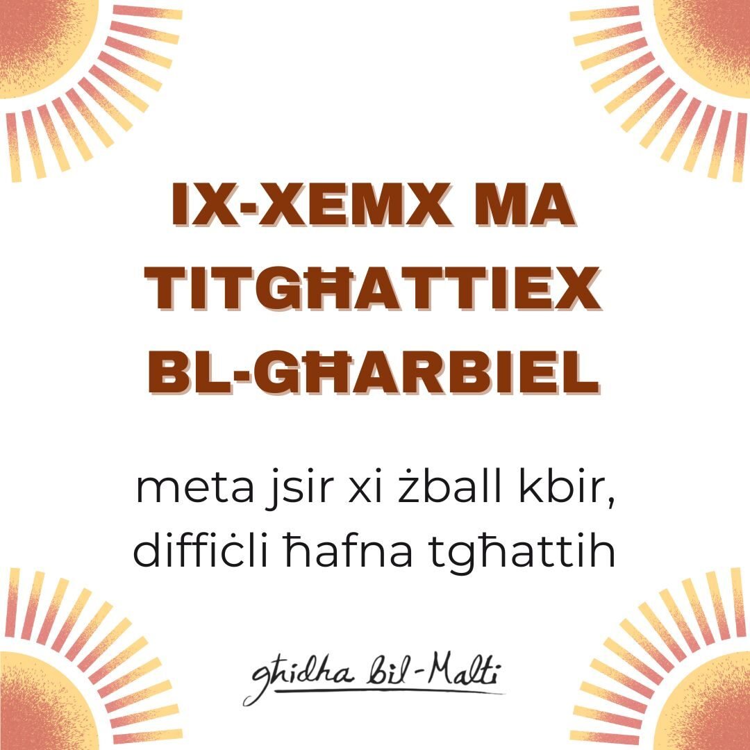 Ix-xemx ma titgħattiex bl-għarbiel